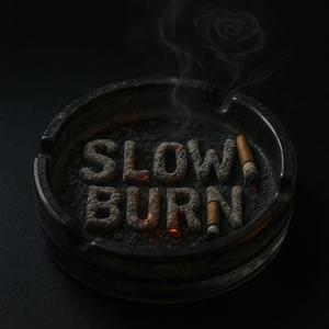 Slow Burn