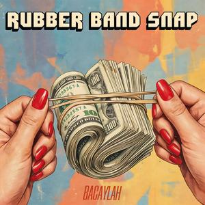 Rubber Band Snap