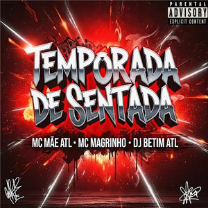 TEMPORADA DE SENTADA