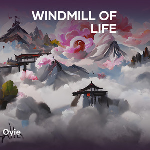 Windmill Of Life