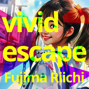 vivid escape