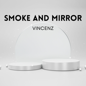 Smoke and Mirror
