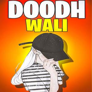 Doodh Wali