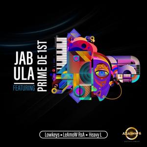JABULA (feat. LOWKEYS, HEAVY L & LEAMOW RSA)