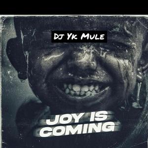 Joy is Coming