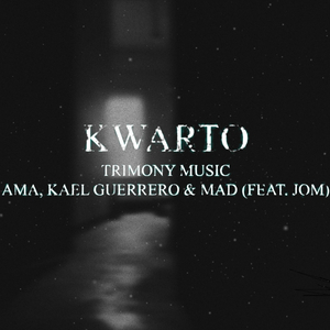Kwarto (feat. AMA, Kael Guerrero, Mad & Jom)