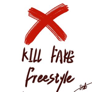 kill fake freestyle