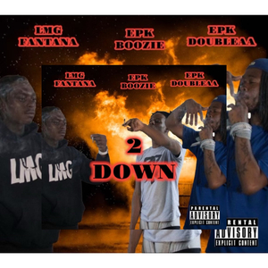 Two down (feat. EPK DoubleAA & LMG Fantana)