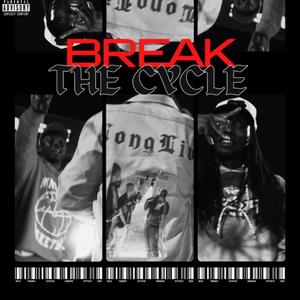 Break The Cycle (feat. Wallie The Sensei)