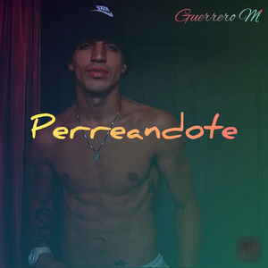 Perreandote RKT (Remasterizado)