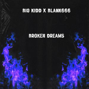 Broken Dreams (feat. Blank666)