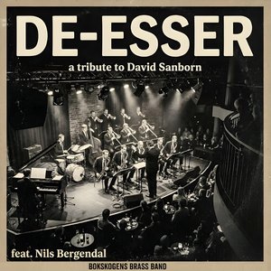 De-Esser - A Tribute to David Sanborn