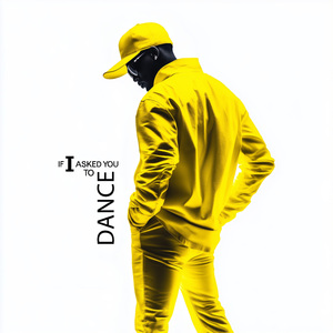 If I Asked You to Dance