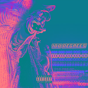 100 Degrees (feat. Sam Wise)