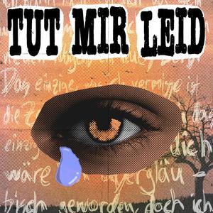 tut mir leid