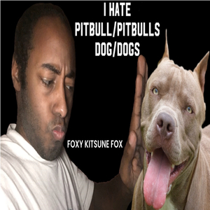 I Hate Pitbull/Pit Bulls Dog/Dogs