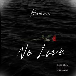 Humma (No Love)