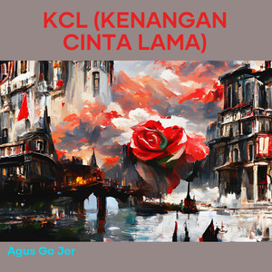 Kcl (Kenangan Cinta Lama)