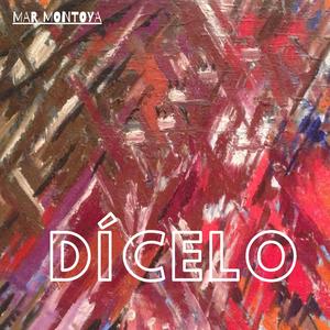 Dícelo