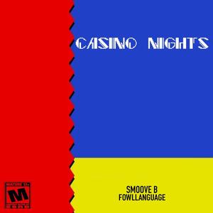 CASINO NIGHTS (feat. Smoove B)