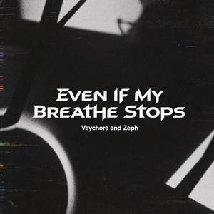 (Zeph's) 숨이멎어도 Even If My Breathe Stops
