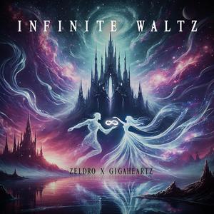 Infinite Waltz (feat. Gigaheartz)