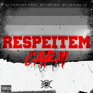 Respeitem Carai