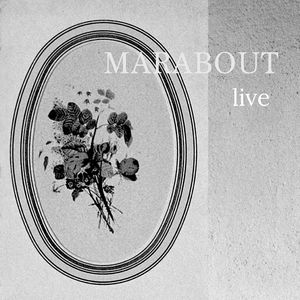 Marabout (Live)