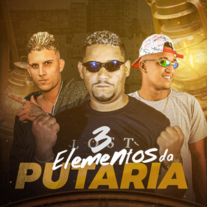 3 Elementos da Putaria