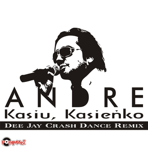 Kasiu, Kasieńko (Dee Jay Crash Dance Remix)
