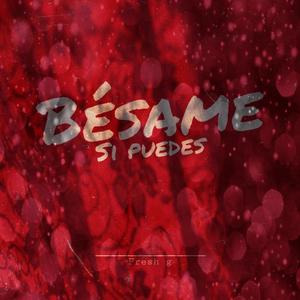 Besame si puedes (feat. DobleG)
