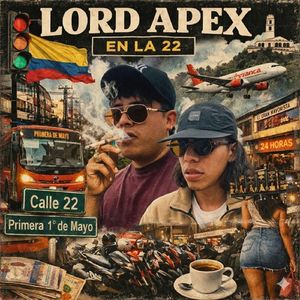 Lord Apex en la 22
