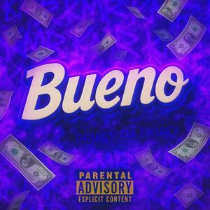 Bueno