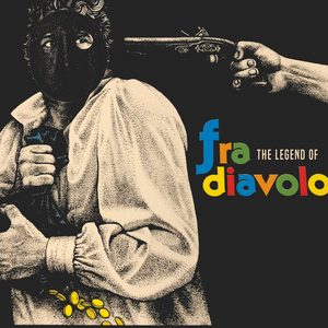 The Legend Of Fra Diavolo