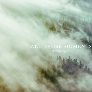 All Those Moments