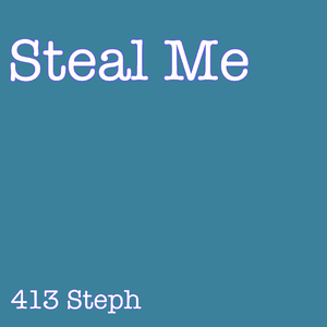 Steal Me