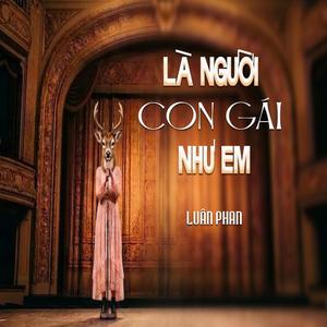 Là Người Con Gái Như Em 3