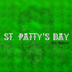 St. Patty's Day