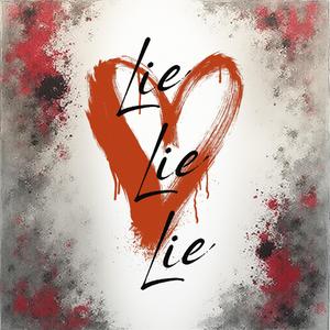Lie Lie Lie