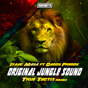 Original Jungle Sound (True Tactix Remix)