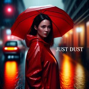 Just Dust