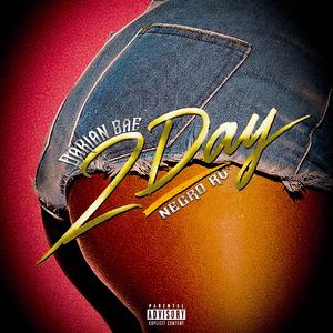 2Day (feat. Negro RV)
