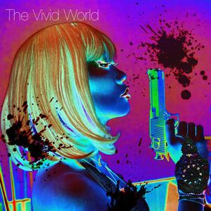 The Vivid World