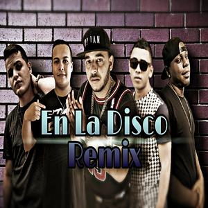 En La Disco (feat. Austin Liccioni, RichFlow, Mr. Blacky el Dj & Kenny Music) (Remix)
