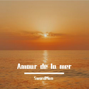Amour de la mer.