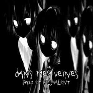 dans mes veines