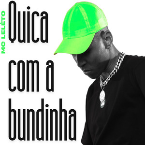 Quica Com a Bundinha