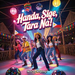 Handa Sige Tara Na!
