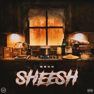 SHEESH