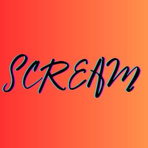 Scream